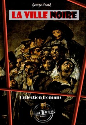 Cover of the book La Ville Noire by Pierre Alexis  Ponson Du Terrail