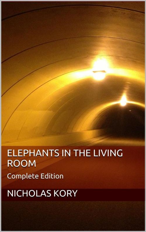 Cover of the book Elephants in the Living Room by Nicholas Kory, Nicholas Kory