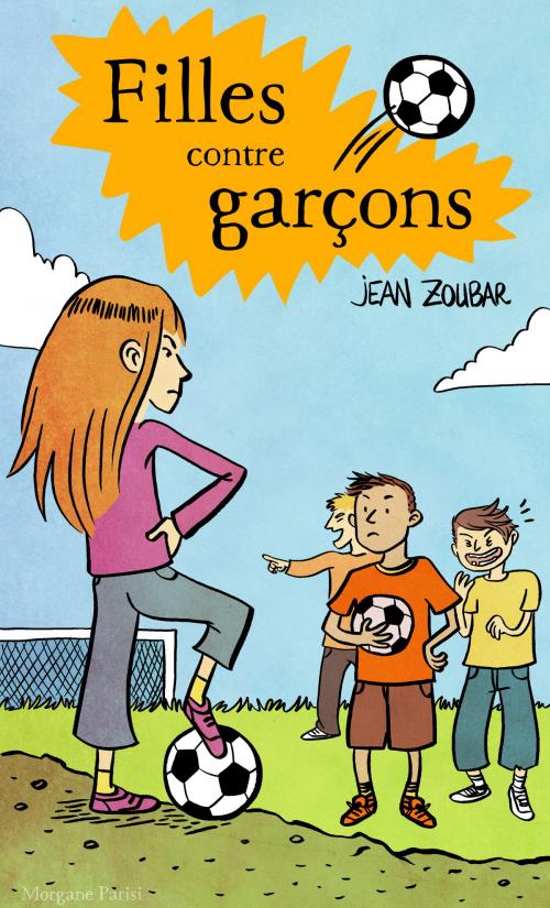 Cover of the book Filles contre garçons by Jean Zoubar, Editions Rodrigue