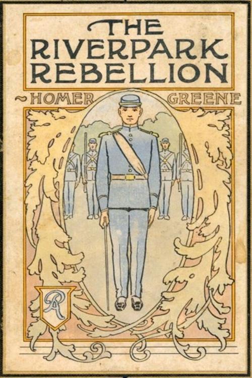 Cover of the book The Riverpark Rebellion by Homer Greene, Classic Young Readers