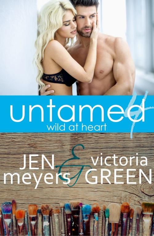 Cover of the book Untamed 4: Wild At Heart by Jen Meyers, Victoria Green, Turning Leaves Press