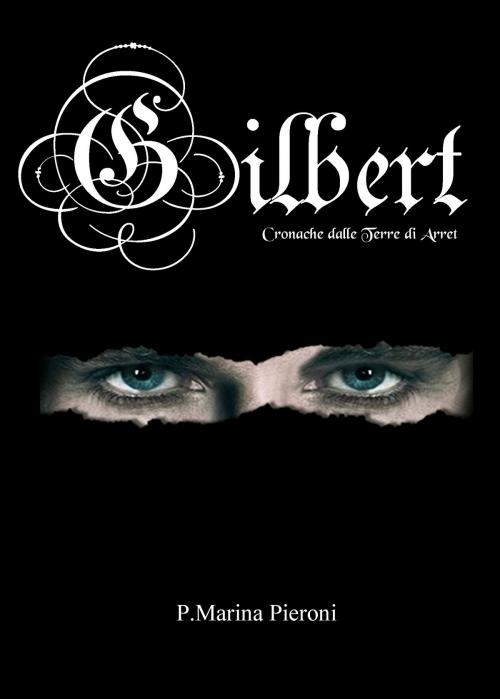Cover of the book Gilbert by P. Marina Pieroni, Selfpublishing
