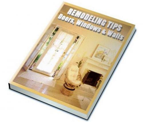 Cover of the book Remodeling Tips: Doors, Windows and Walls by Anonymous, Consumer Oriented Ebooks Publisher