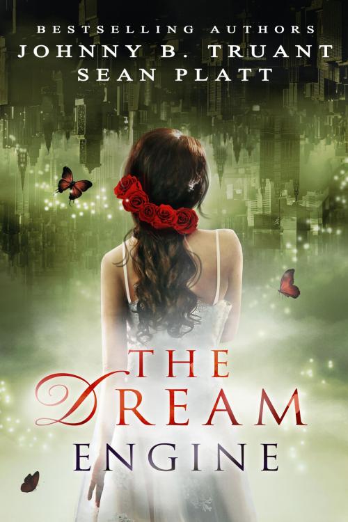 Cover of the book The Dream Engine by Sean Platt, Johnny B. Truant, Sterling & Stone