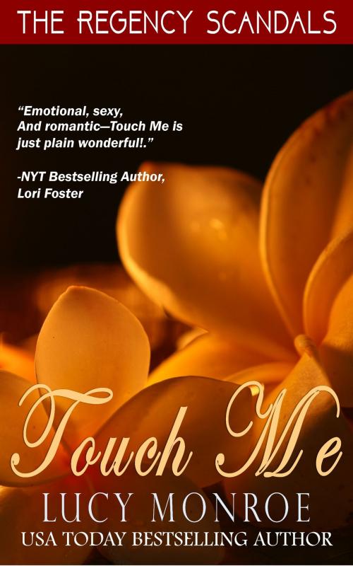 Cover of the book Touch Me by Lucy Monroe, Lucy Monroe