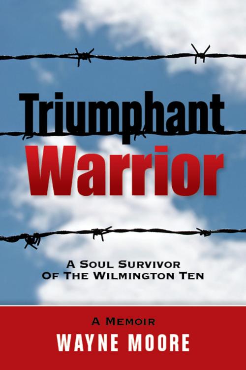 Cover of the book Triumphant Warrior by Wayne Moore, Warrior Press