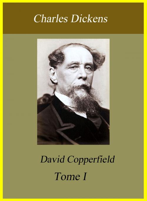 Cover of the book David Copperfield - Tome I by Charles Dickens, Largau