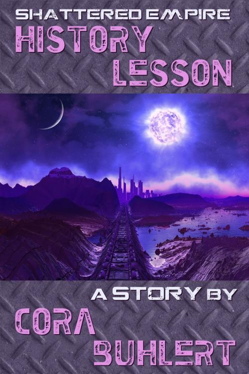 Cover of the book History Lesson by Cora Buhlert, Pegasus Pulp Publishing