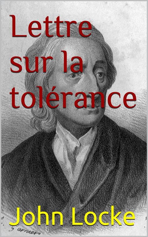 Cover of the book Lettre sur la tolérance by John Locke, PRB