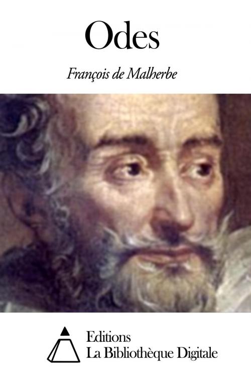 Cover of the book Odes by François de Malherbe, Editions la Bibliothèque Digitale
