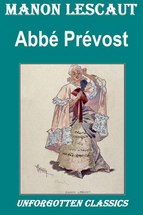 Cover of the book MANON LESCAUT by Abbé Prévost, Liongate Press