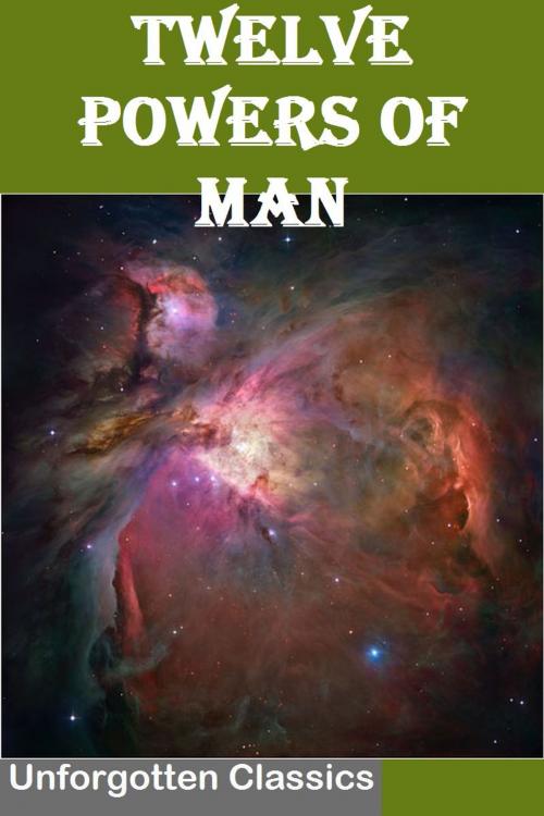 Cover of the book Twelve Powers of Man by Charles Fillmore, Liongate Press