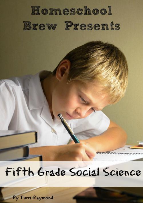 Cover of the book Fifth Grade Social Science by Terri Raymond, HomeSchool Brew Press