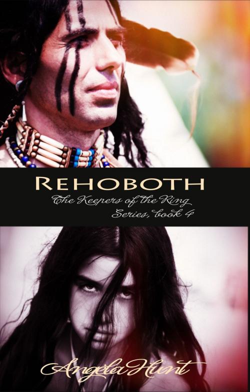 Cover of the book Rehoboth by Angela Hunt, Hunt Haven Press
