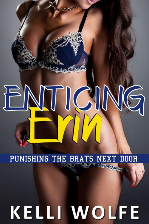 Cover of the book Enticing Erin by Kelli Wolfe, Pink Parts Press