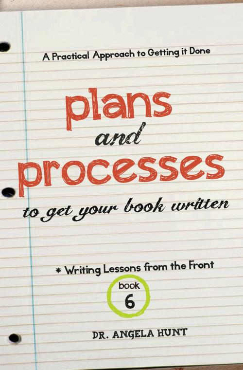 Cover of the book Plans and Processes by Angela Hunt, Hunt Haven Press