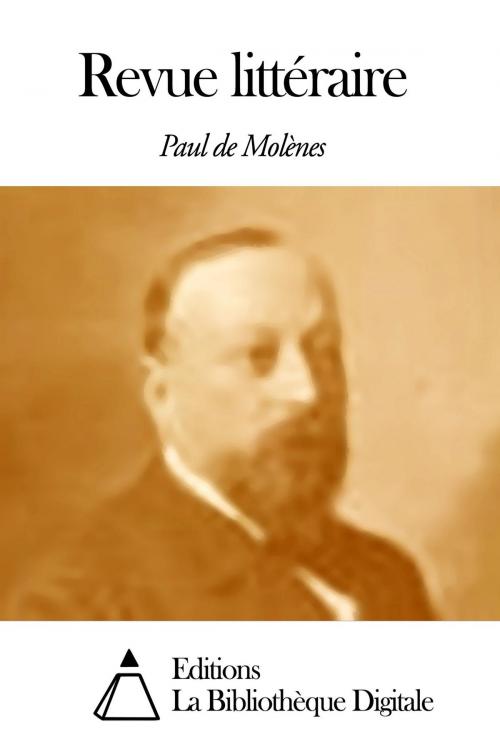 Cover of the book Revue littéraire by Paul de Molènes, Editions la Bibliothèque Digitale