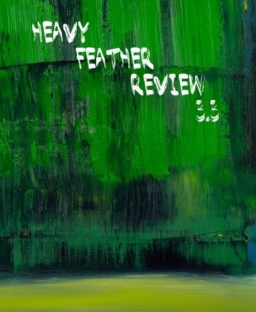 Cover of the book Heavy Feather Review 3.3 by Colin Winnette, Laura McCullough, Jonathan Callahan, Baby Eat Books