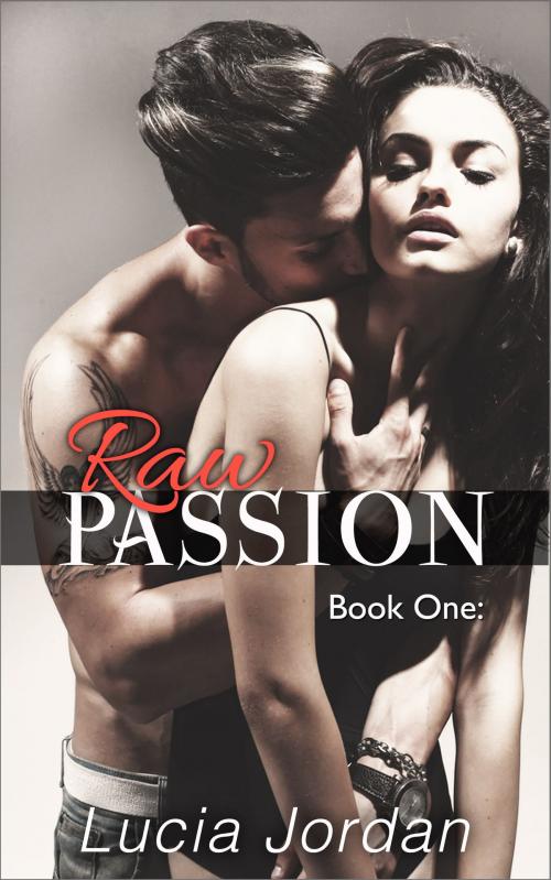 Cover of the book Raw Passion by Lucia Jordan, Vasko