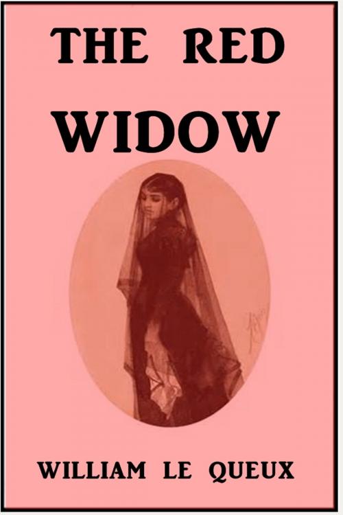 Cover of the book The Red Widow by William Le Queux, Classic Mysteries