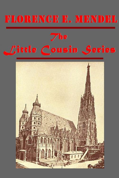 Cover of the book Complete Little Cousin Series by Florence E. Mendel, AGEB Publishing