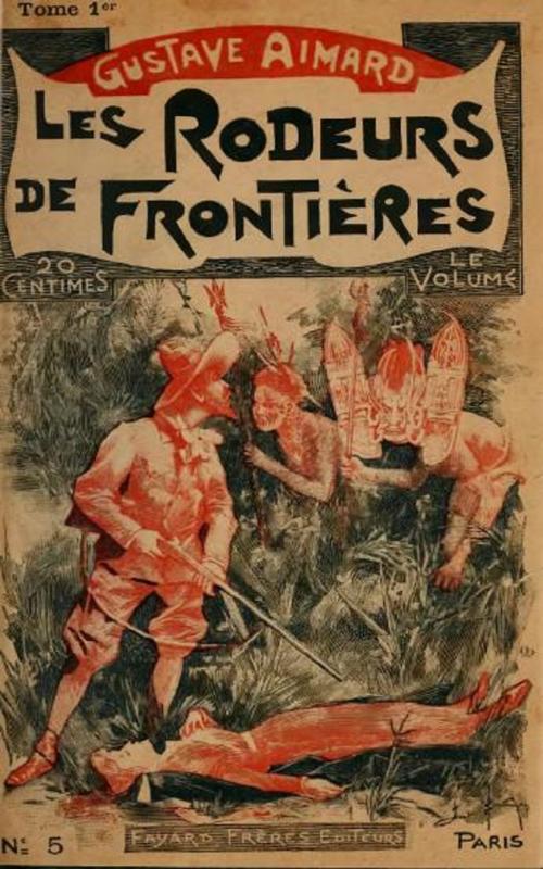 Cover of the book Les Rôdeurs de frontières by Gustave Aimard, PRB