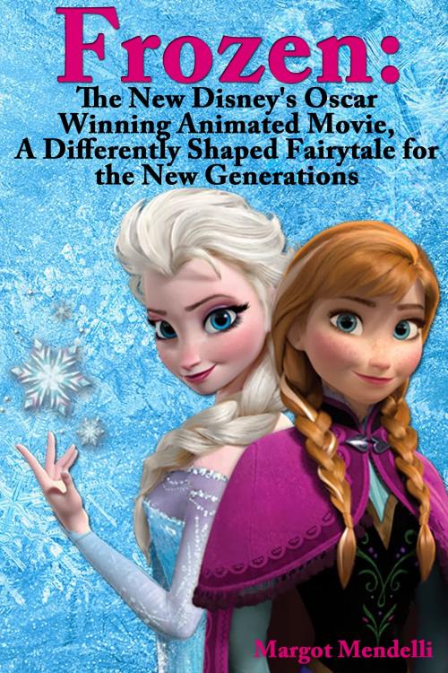 Cover of the book Frozen by Margot Mendelli, Margot Mendelli