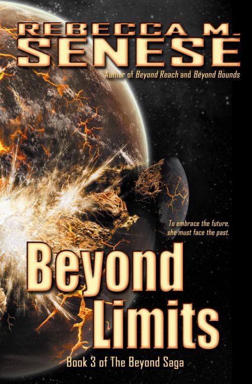 Cover of the book Beyond Limits: Book 3 of the Beyond Saga by Rebecca M. Senese, RFAR Publishing