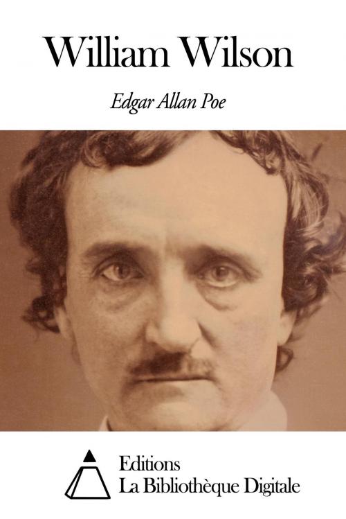 Cover of the book William Wilson by Edgar Allan Poe, Editions la Bibliothèque Digitale