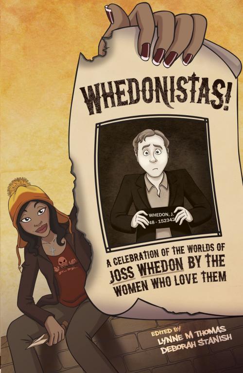 Cover of the book Whedonistas: A Celebration of the Worlds of Joss Whedon by the Women Who Love Them by Lynne M. Thomas, Deborah Stanish, Mad Norwegian Press