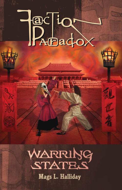 Cover of the book Faction Paradox: Warring States by Mags L. Halliday, Mad Norwegian Press