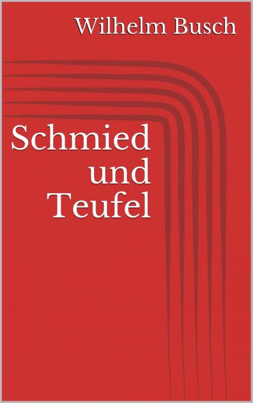 Cover of the book Schmied und Teufel by Wilhelm Busch, Paperless