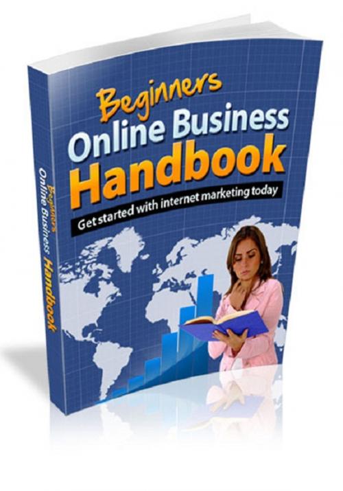 Cover of the book Beginners Online Business Handbook by Anonymous, Consumer Oriented Ebooks Publisher