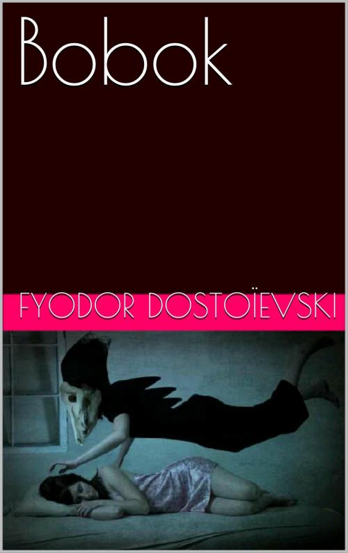 Cover of the book Bobok by Fyodor Dostoïevski, NA