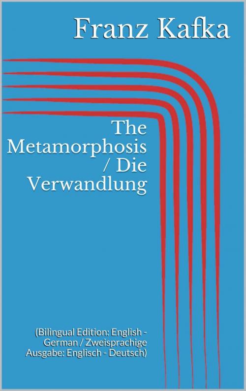 Cover of the book The Metamorphosis / Die Verwandlung by Franz Kafka, Paperless
