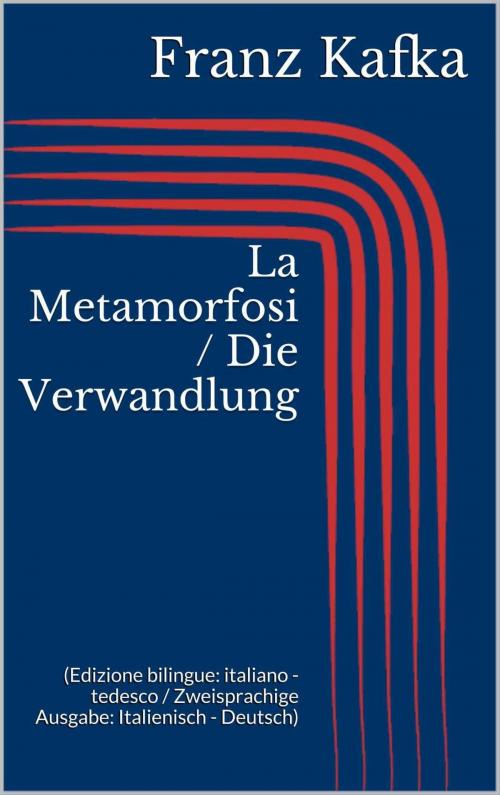 Cover of the book La Metamorfosi / Die Verwandlung by Franz Kafka, Paperless
