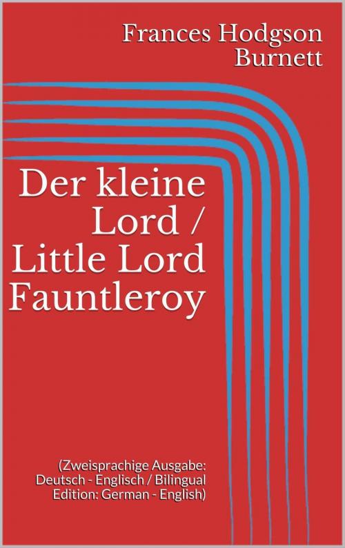 Cover of the book Der kleine Lord / Little Lord Fauntleroy by Frances Hodgson Burnett, Paperless
