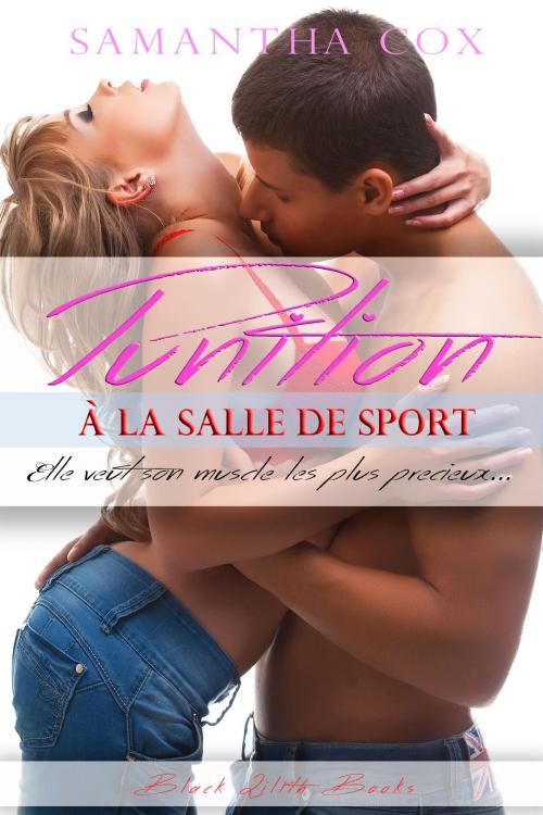 Cover of the book Punition à la Salle de Sport by Samantha Cox, Black Lilith Books