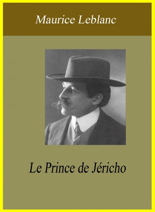 Cover of the book Le Prince de Jéricho by Maurice Leblanc, Largau