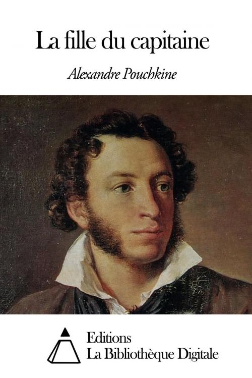 Cover of the book La fille du capitaine by Alexandre Pouchkine, Editions la Bibliothèque Digitale