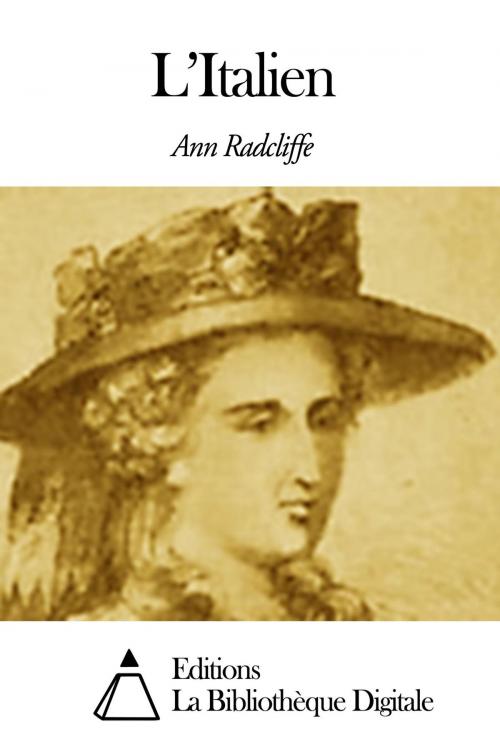 Cover of the book L’Italien by Ann Radcliffe, Editions la Bibliothèque Digitale