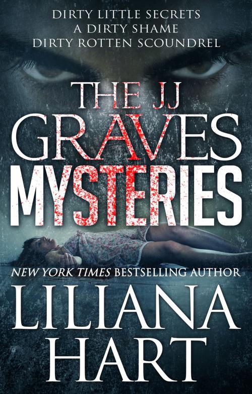 Cover of the book The J.J. Graves Mysteries by Liliana Hart, 7th Press