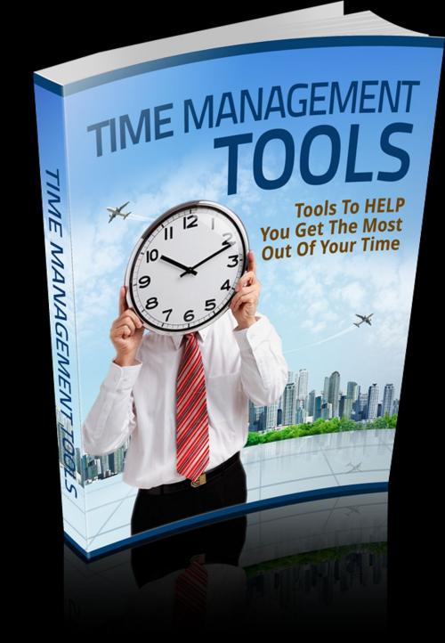 Cover of the book Time Management Tools by Anonymous, Consumer Oriented Ebooks Publisher