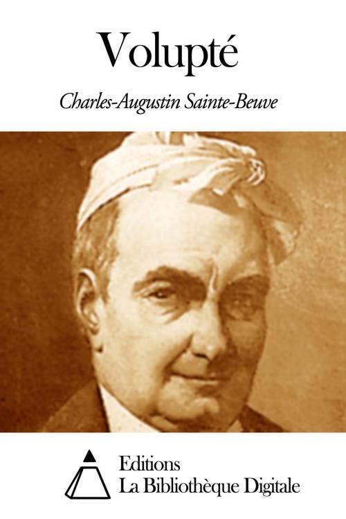 Cover of the book Volupté by Charles Augustin Sainte-Beuve, Editions la Bibliothèque Digitale