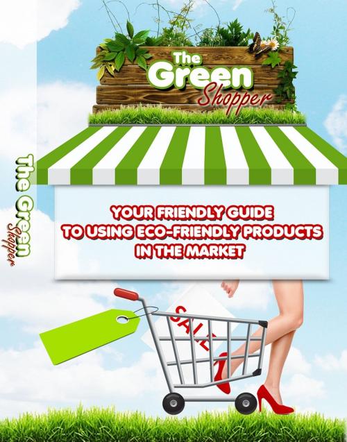 Cover of the book The Green Shopper by Anonymous, Consumer Oriented Ebooks Publisher