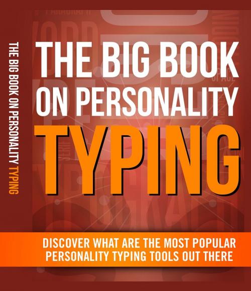 Cover of the book The Big Book On Personality Typing by Anonymous, Consumer Oriented Ebooks Publisher