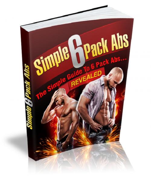 Cover of the book Simple 6 Packs Abs by Anonymous, Consumer Oriented Ebooks Publisher