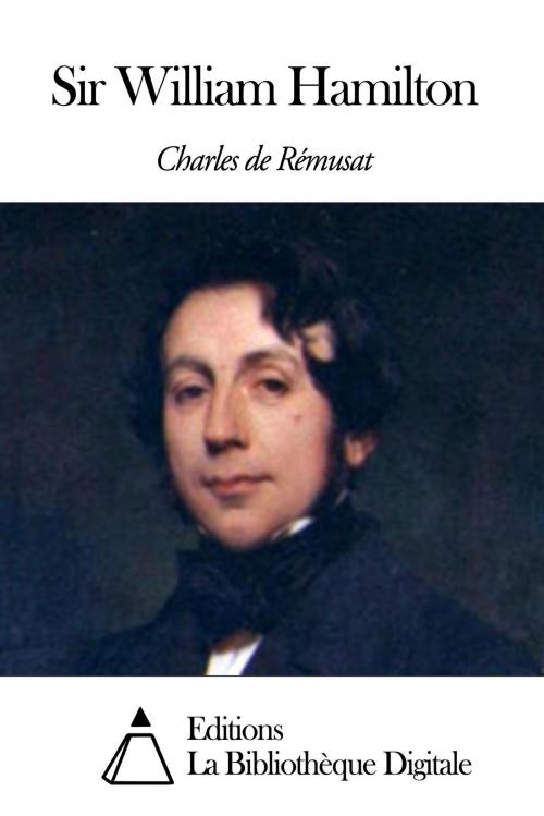 Cover of the book Sir William Hamilton by Charles de Rémusat, Editions la Bibliothèque Digitale