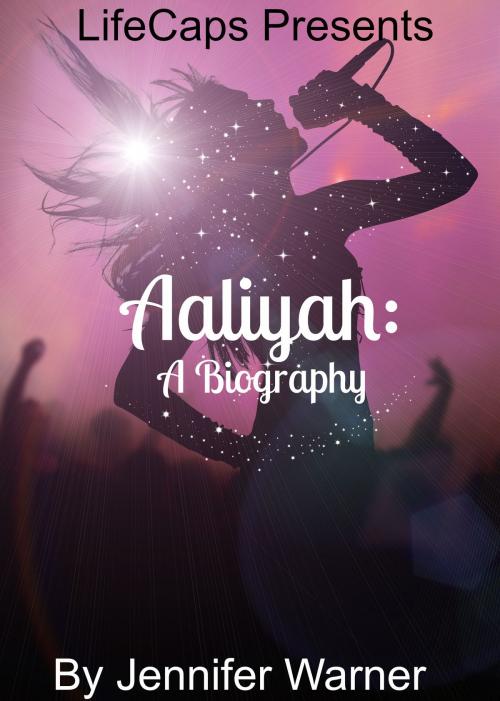 Cover of the book Aaliyah by Jennifer Warner, BookCaps Study Guides