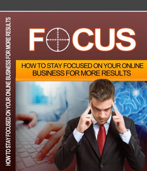 Cover of the book Focus by Anonymous, Consumer Oriented Ebooks Publisher